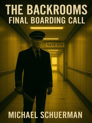 cover image of The Backrooms Final Boarding Call